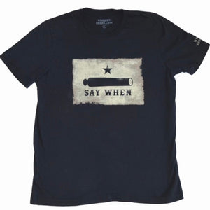 'Say When' T-Shirt