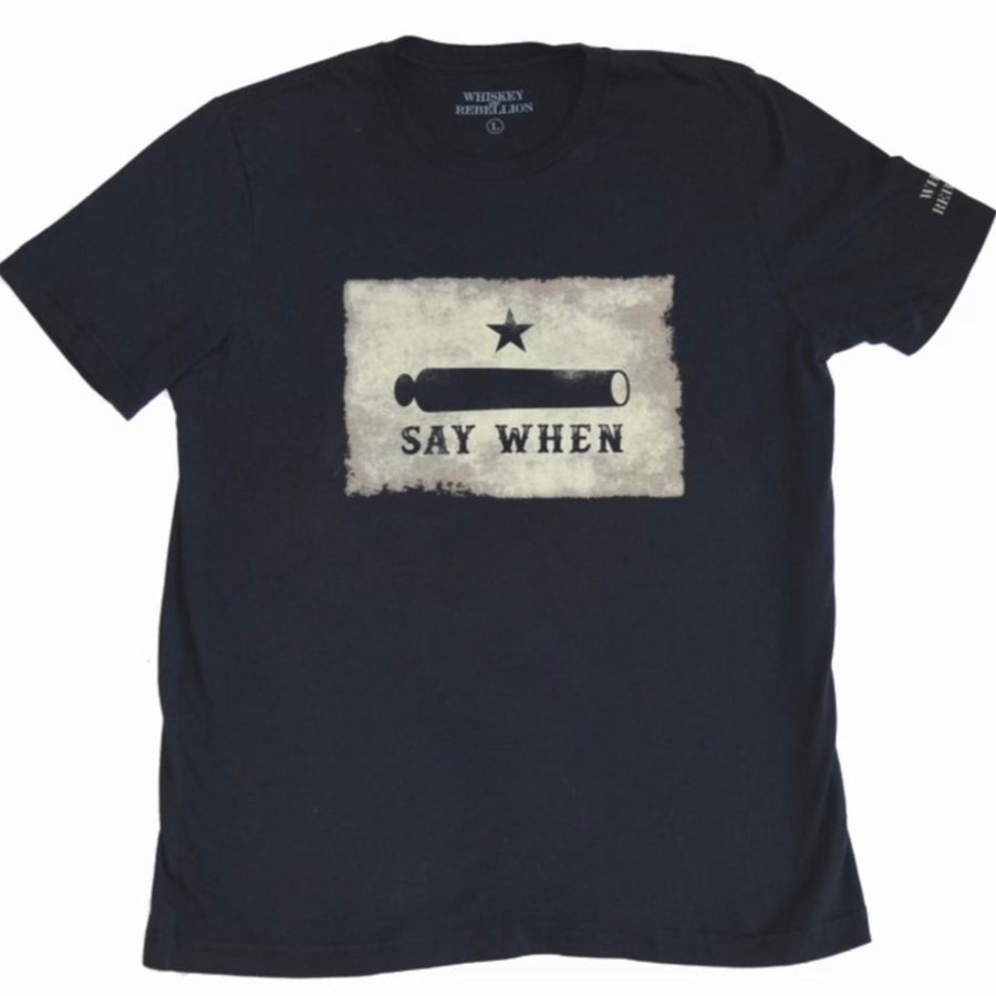 'Say When' T-Shirt