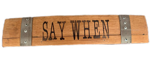 Whiskey Sayings Stave Signs
