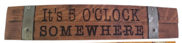 Whiskey Sayings Stave Signs